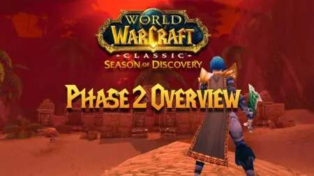 WoW-SoD-Phase-2-Overview